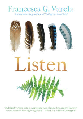 The cover of Listen by Francesca G. Varela.