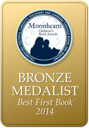 Francesca won the Moonbeam Children's Book Awards Bronze Medal for Best First Book in 2014.