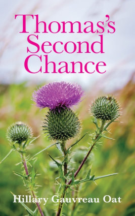 Thomas's Second Chance by Hillary Gauvreau Oat