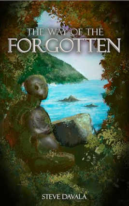 The Way of the Forgotten by Steve Davala