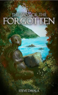 The Way of the Forgotten by Steve Davala