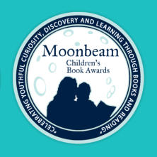 Moonbeam Children's Book Awards bronze medal