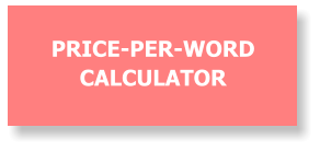 PRICE-PER-WORD CALCULATOR